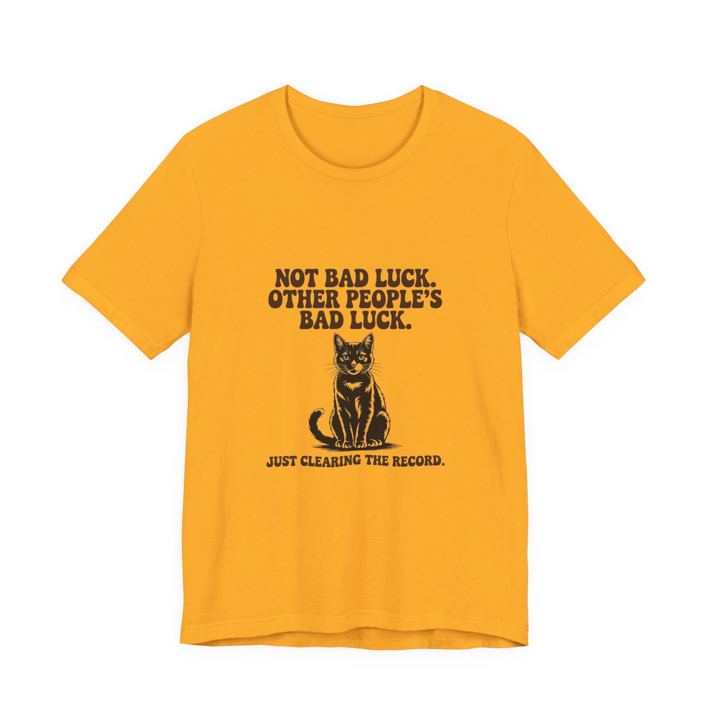 Black Cat — Not bad luck. Other people's bad luck