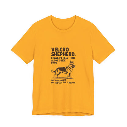 German Shepherd — Velcro Shepherd. I haven't peed alone since 2021